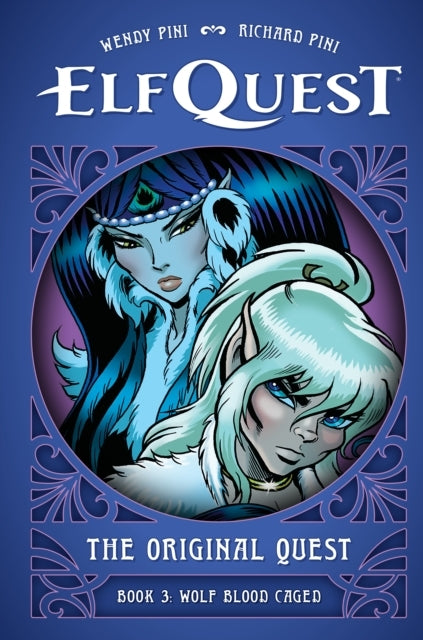 Elfquest the Original Quest Book 3 - Wolf Caged