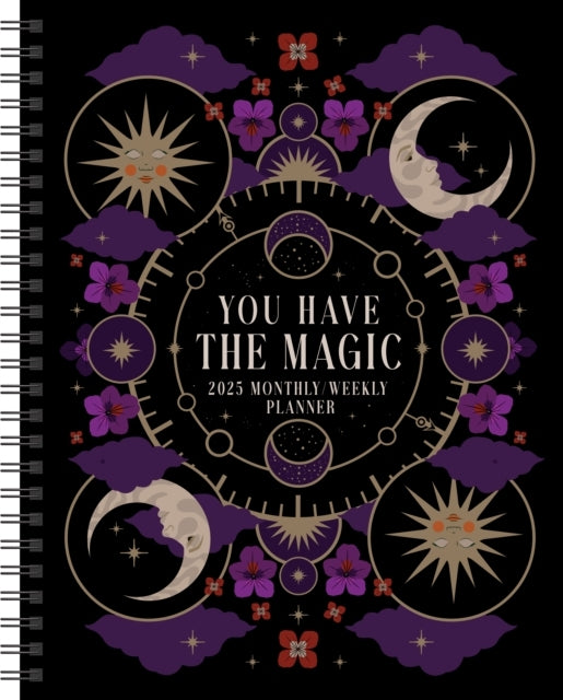 You Have The Magic 12-Month 2025 Weekly Planner Calendar