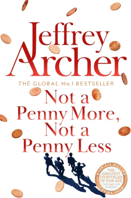 Not a Penny More Not a Penny Less