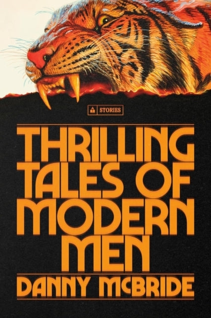 Thrilling Tales of Modern Men
