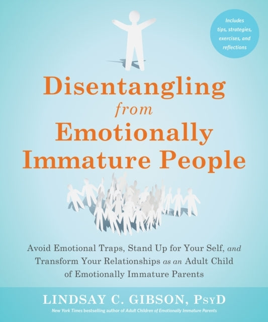 Disentangling From Emotionally Immature Peopleavoid Emotiona
