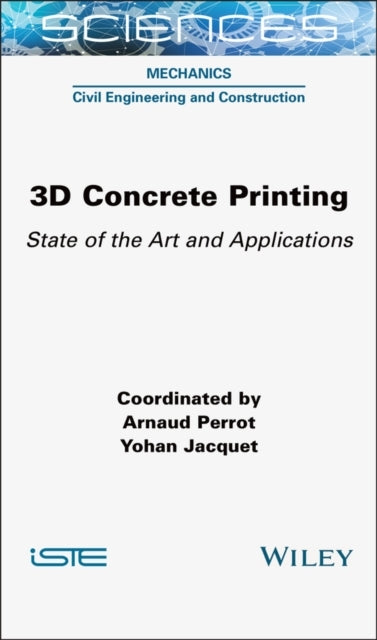 3D CONCRETE PRINTINGSTATE OF THE ART AND APPLICATIONS
