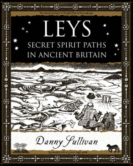 Leyssecret Spirit Paths In Ancient Britain