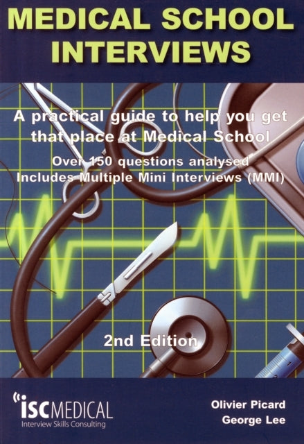 Medical School Interviews A Practical Guide To Help You Get