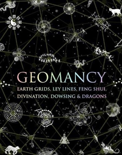 Geomancyearth Grids Ley Lines Feng Shui Divination Dowsi