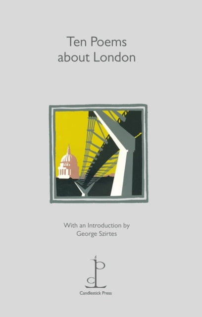 Ten Poems About London