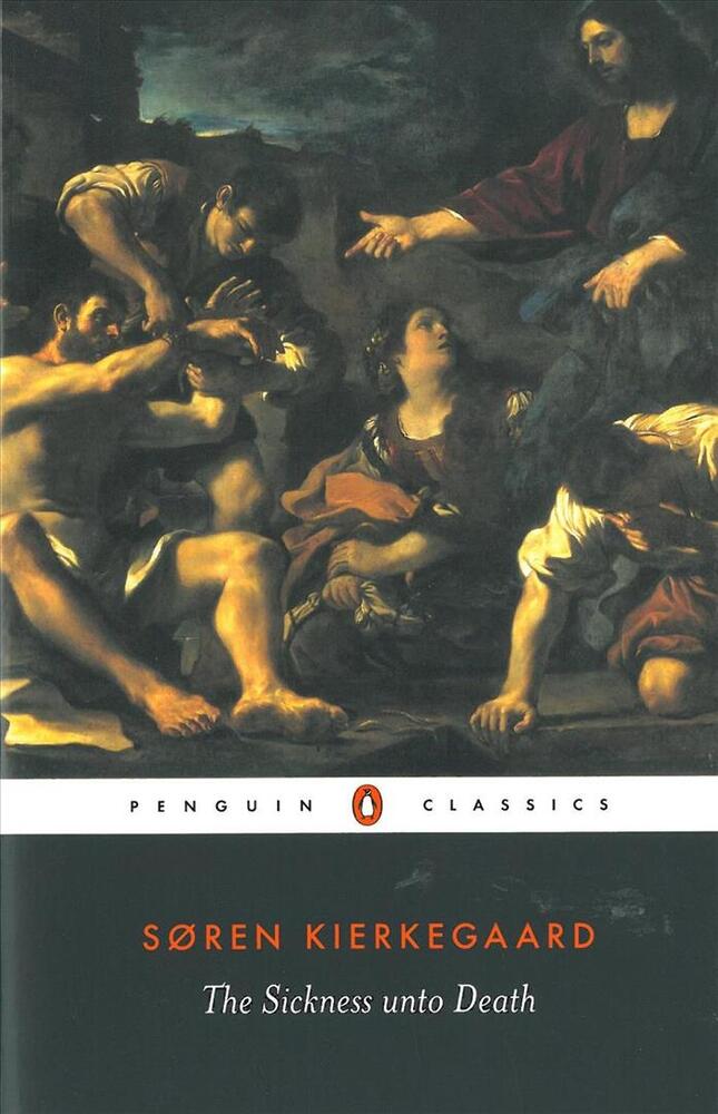 The Sickness Unto Death