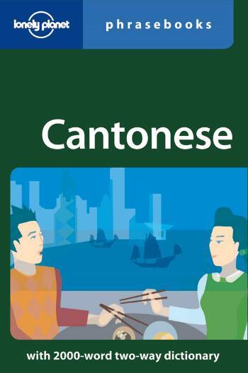 CANTONESE PHRASEBOOK, CHINA