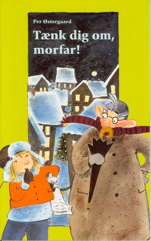 Tænk dig om, morfar!