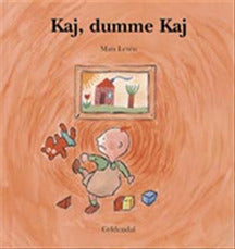 Kaj, Dumme Kaj