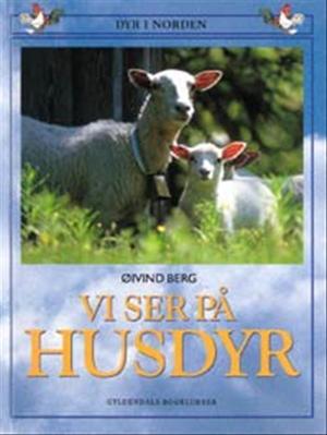 Vi ser på husdyr