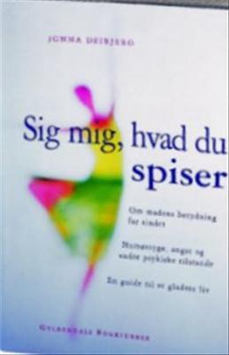 Sig mig hvad du spiser