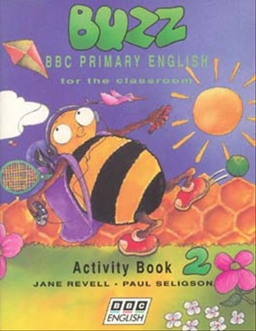 Buzz. BBC Primary English for the Classroom