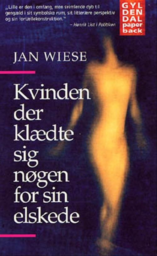 Kvinden der klædte sig nøgen for sin elskede