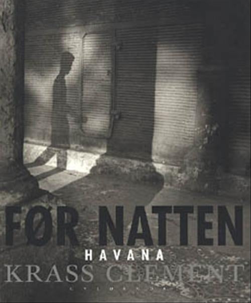 Før natten. Havana