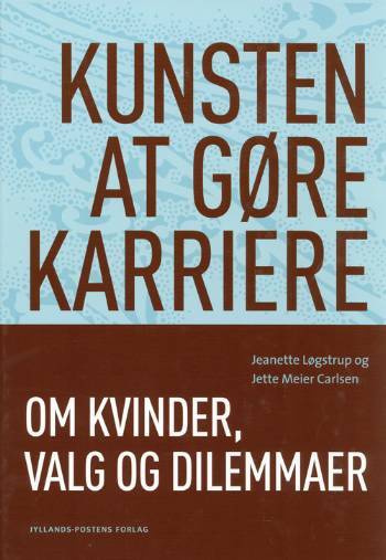 Kunsten at gøre karriere