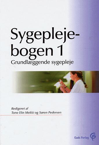 Sygeplejebogen Grundlæggende sygepleje