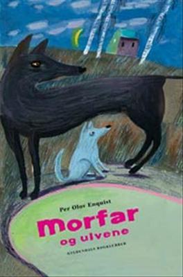 Morfar og ulvene