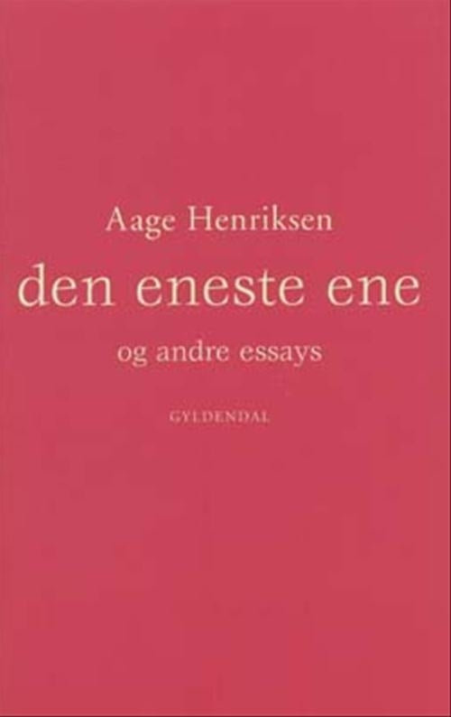 Den eneste ene og andre essays