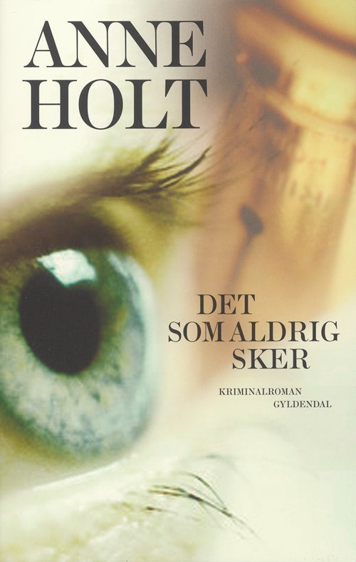 Det som aldrig sker