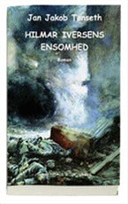 Hilmar Iversens ensomhed