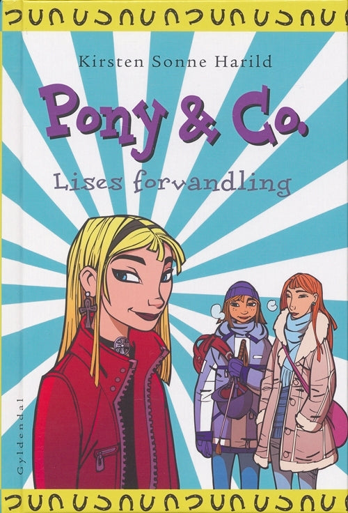 Pony & Co. 4 - Lises forvandling