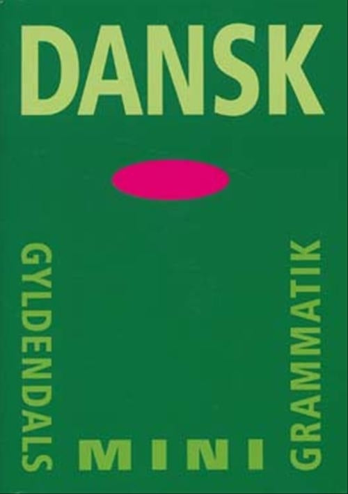 Dansk - Gyldendals minigrammatik
