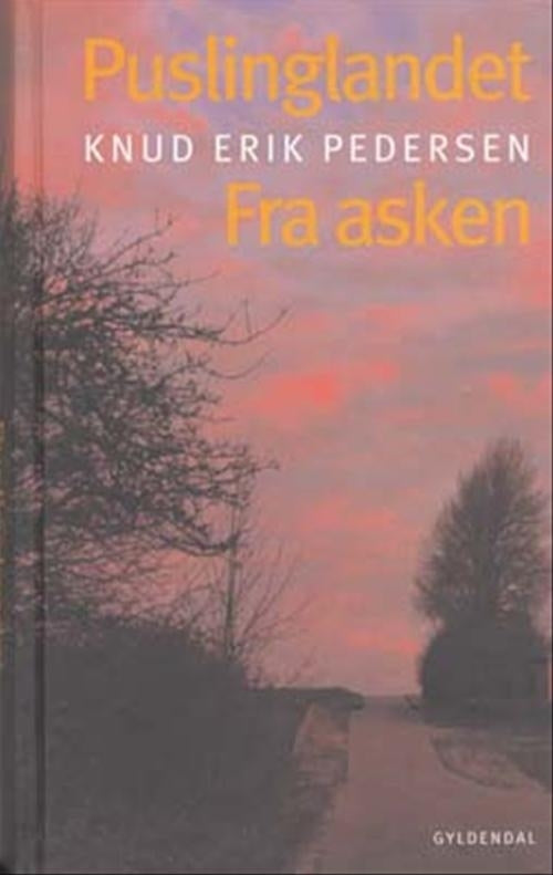 Puslinglandet/Fra asken