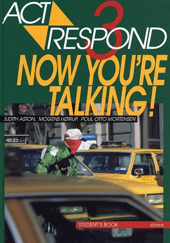 Act & Respond 3, Now You're Talking, Student's Book
