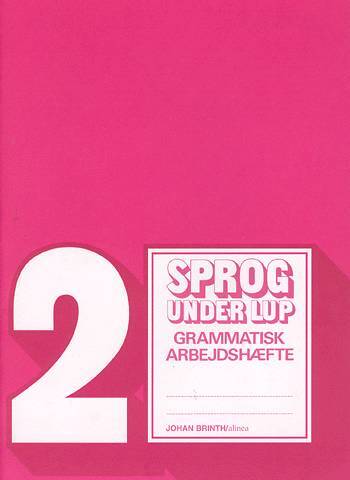 Sprog under lup 2, Grammatisk arbejdshæfte, 3.-5.kl.