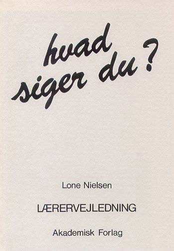 Hvad siger du?, Lærervejledning