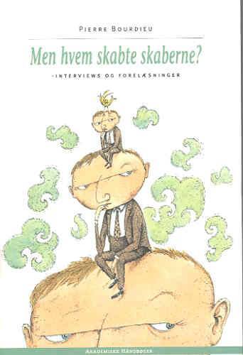 Men hvem skabte skaberne?