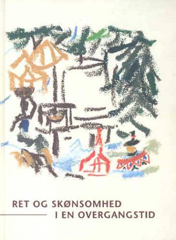 Ret og skønsomhed i en overgangstid