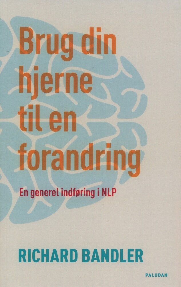 Brug din hjerne - til en forandring