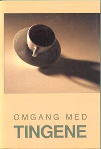 Omgang med tingene