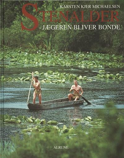 Stenalder - Jægeren bliver bonde