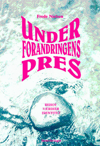 Under forandringens pres