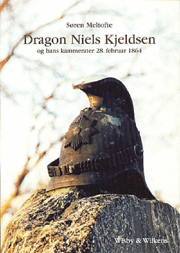 Dragon Niels Kjeldsen og hans kammerater 28. februar 1864