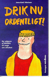 Drik nu ordentligt!