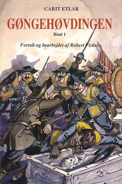 Gøngehøvdingen bind 1