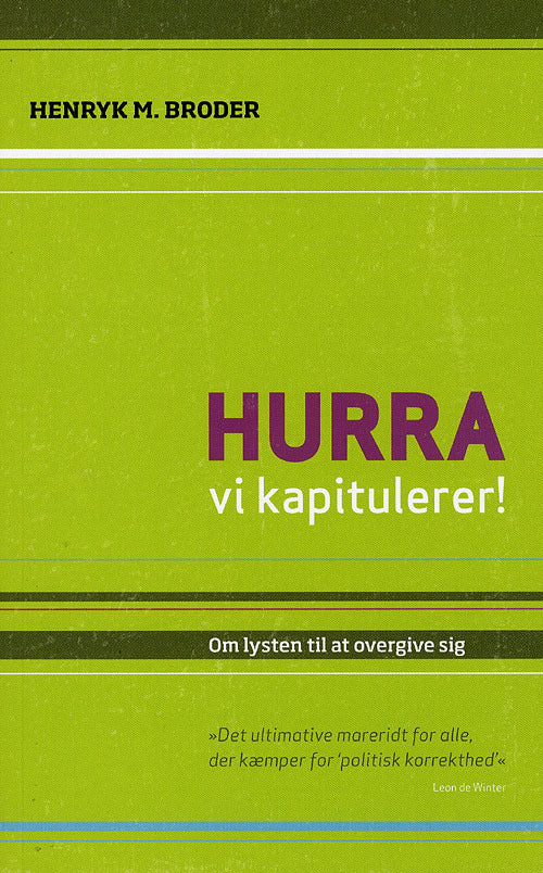 Hurra, vi kapitulerer!