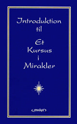 Et Kursus i Mirakler - en introduktion
