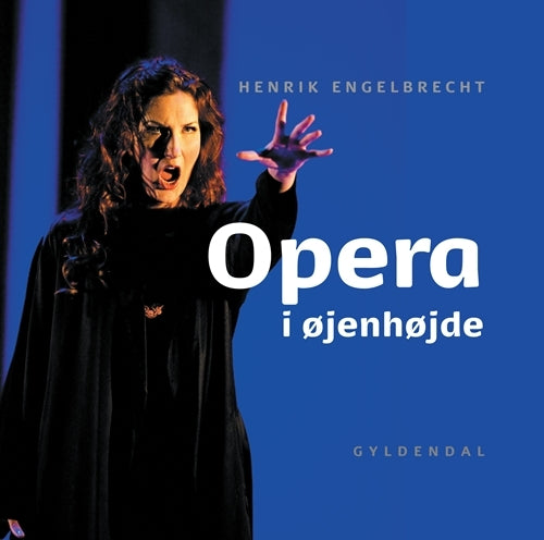 Opera i øjenhøjde