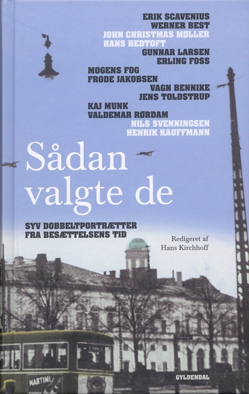 Sådan valgte de