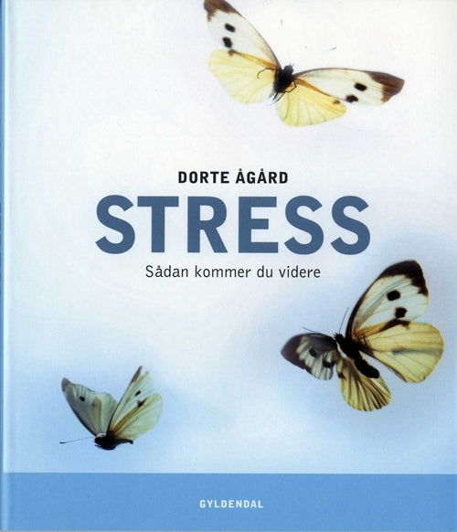 Stress. Sådan kommer du videre