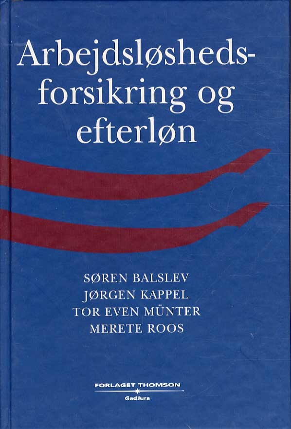 Arbejdsløshedsforsikring og efterløn