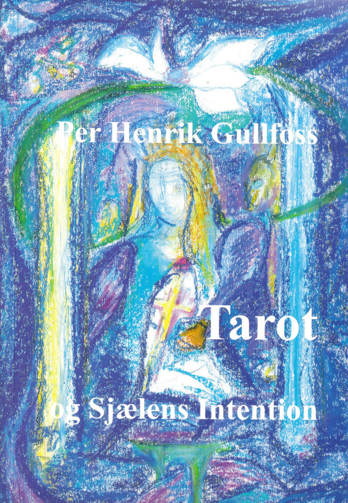 Tarot og sjælens intention