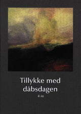 Tillykke med dåbsdagen 4 år