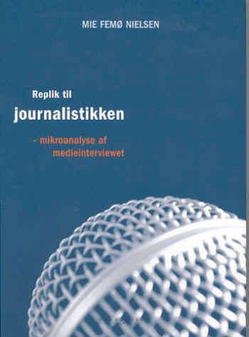 Replik til journalistikken
