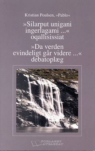 Da verden evindeligt går videre...